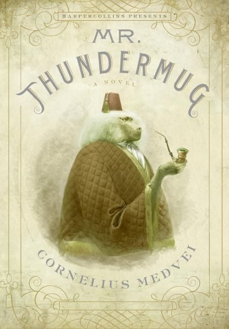 Mr. Thundermug by Cornelius Medvei