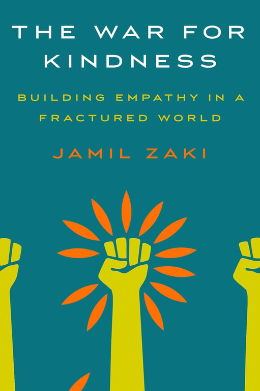 The War for Kindness by Jamil Zaki