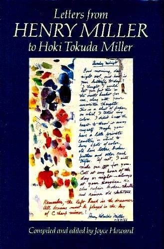 Letters to Hoki Tokuda Miller by Henry Miller
