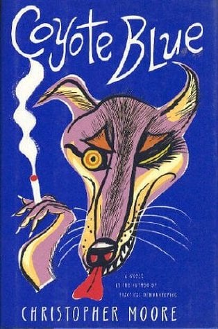 Coyote Blue by Christopher Moore