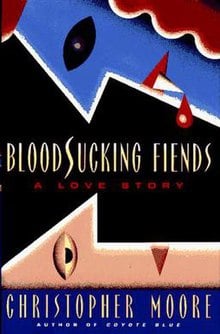 Blood Sucking Fiends by Christopher Moore