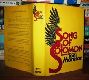Song of Solomon by Toni Morrison