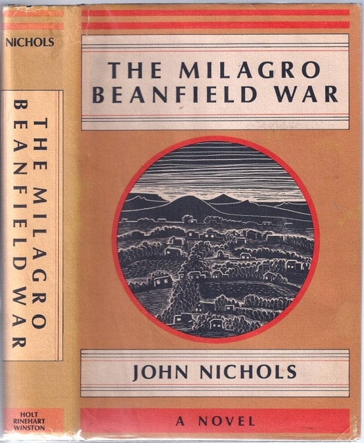 The Milagro Beanfield War by John Nichols