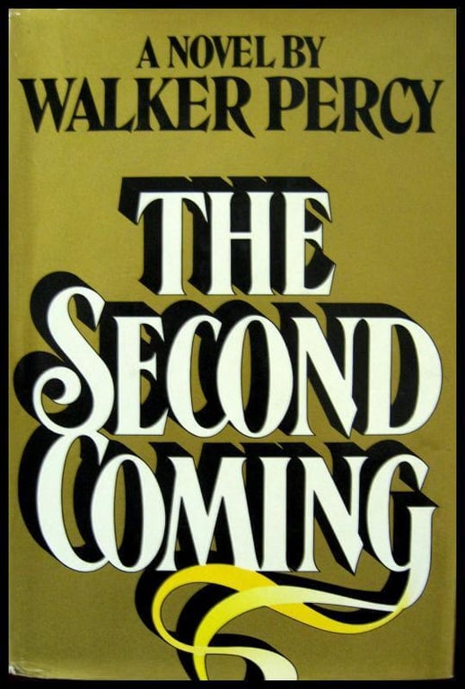 The Second Coming by Walker Percy