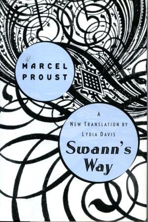Swanns's Way by Marcel Proust