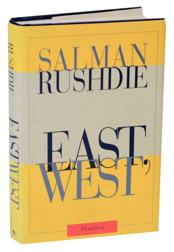 East, West: Stories by Salman Rushdie