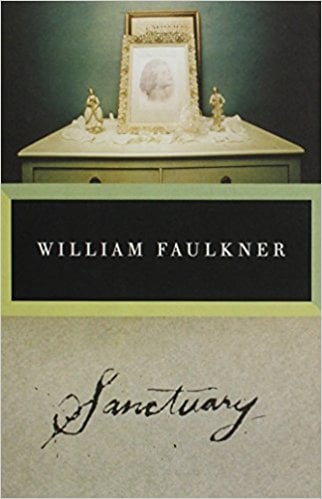 Sanctuary by Willliam Faulkner