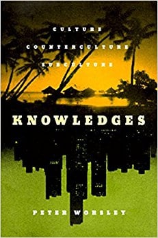 Knowledges by Peter Worsley