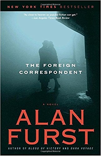 The Foreign Correspondent by Alan Furst