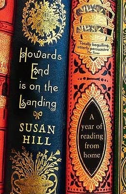 Howard's End is on the Landing by Susan Hill