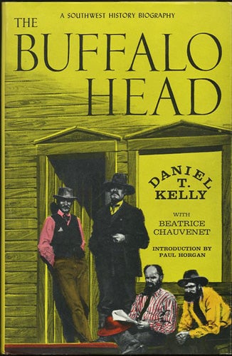 The Buffalo Head by Daniel T. Kelly w/ Beatrice Chauvenet