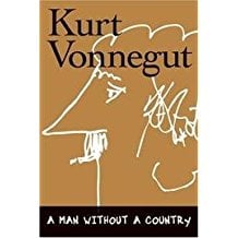 A Man Without a Country by Kurt Vonnegut Communitea Books