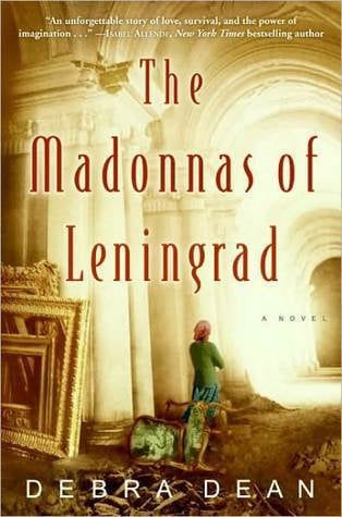 The Madonnas of Leningrad by Debra Dean