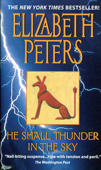 He Shall Thunder in the Sky by Elizabeth Peters