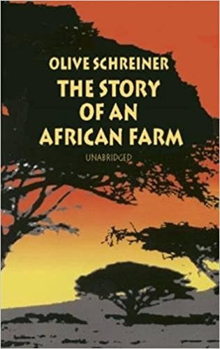 The Story of an African Farm by Olive Schreiner