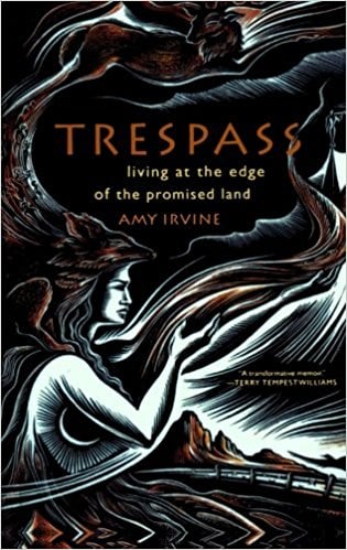 Trespass by Amy Irvine