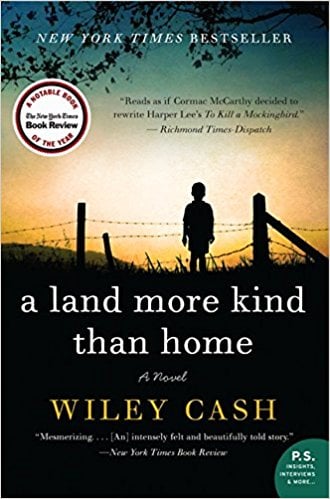 A Land More Kind than Home by Wiley Cash Mystery/Thriller Communitea Books