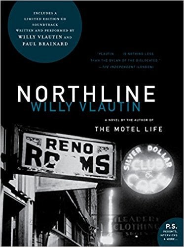 Northline by Willy Vlautin