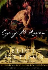 Eye of the Raven by Eliot Pattison