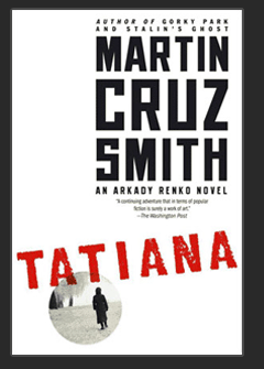 Tatiana by Martin Cruz Smith