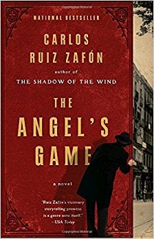 The Angel's Game by Carlos Ruiz Zafon