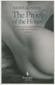 The Proof of the Honey by Salwa Al Neimi